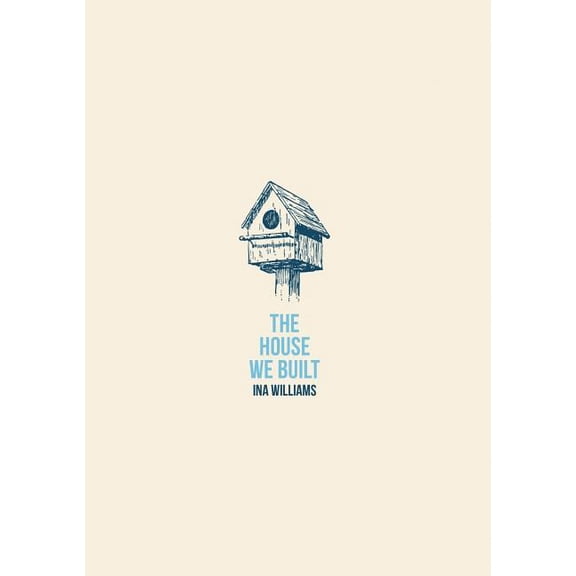The House We Built, (Paperback)