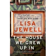 House We Grew up In A Novel