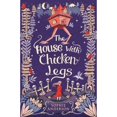 thumbnail image 1 of Pre-Owned The House with Chicken Legs (Paperback) 1474940668 9781474940665, 1 of 1
