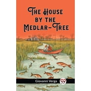 The House by the Medlar-Tree, Paperback