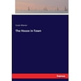 thumbnail image 1 of The House in Town, (Paperback), 1 of 1