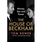 Tom Bower The House of Beckham Hardcover