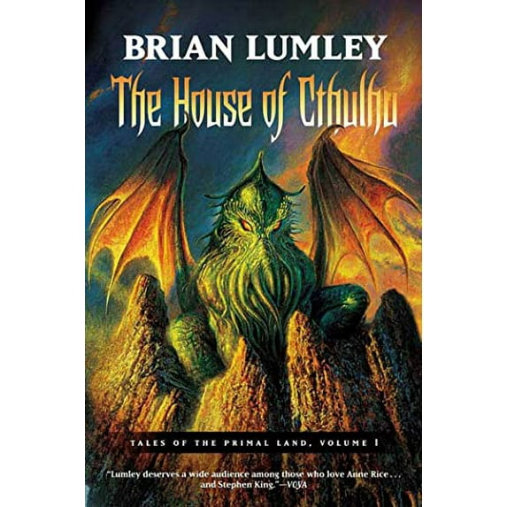 Pre-Owned The House of Cthulhu: Tales of the Primal Land Vol. 1 (Paperback) 0765310740 9780765310743