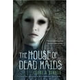 thumbnail image 1 of The House of Dead Maids, (Paperback), 1 of 1