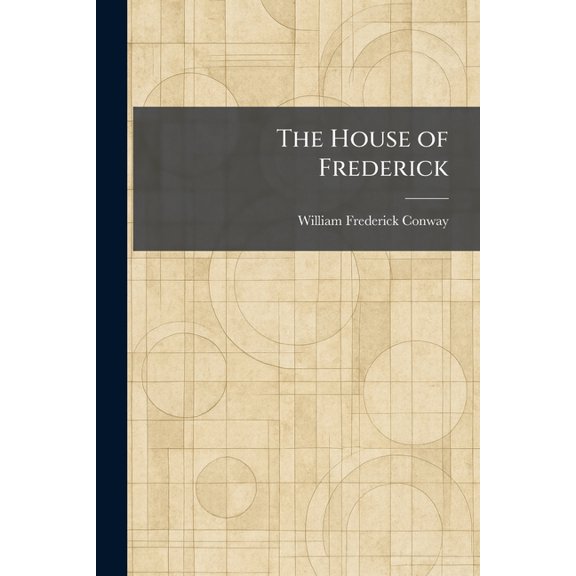 The House of Frederick, (Paperback)