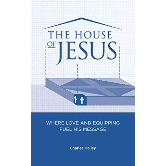 Pre-Owned The House of Jesus: Where Love and Equipping Fuel His Message Paperback