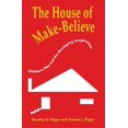thumbnail image 1 of The House of Make-Believe: Children's Play and the Developing Imagination, (Paperback), 1 of 1