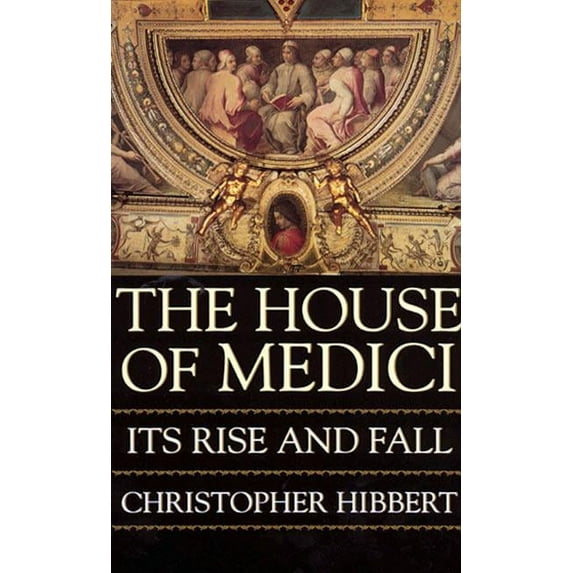 The House of Medici, (Paperback)
