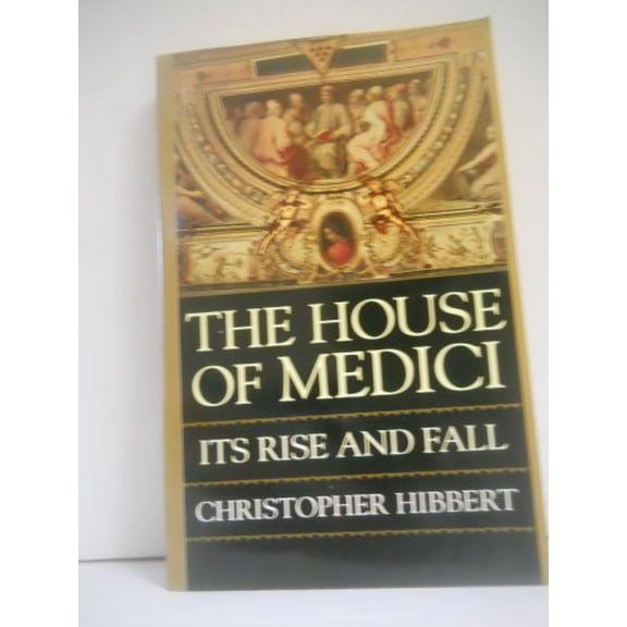 Pre-Owned The House of Medici (Paperback) 0688053394 9780688053390