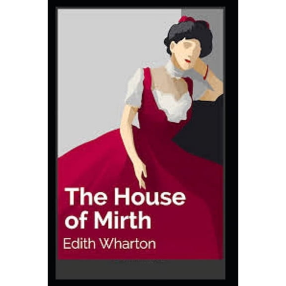 The House of Mirth Illustrated (Paperback)