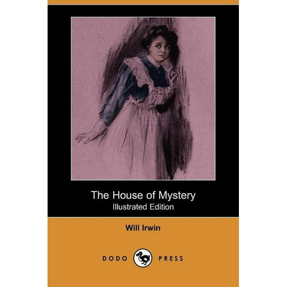 The House of Mystery (Illustrated Edition) (Dodo Press) (Paperback)