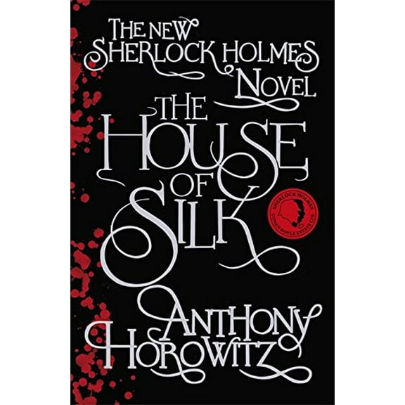 Pre-Owned The House of Silk (Hardcover) 1409133826 9781409133827