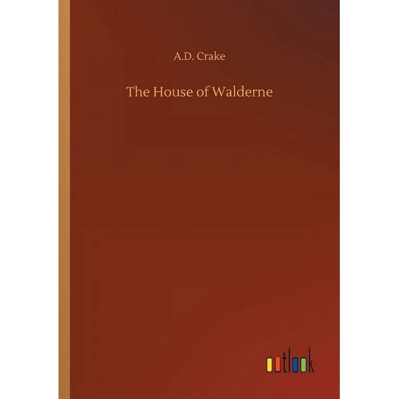 The House of Walderne, (Paperback)