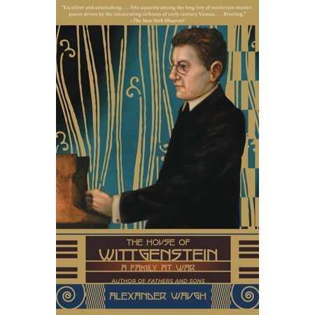 The House of Wittgenstein: A Family at War, (Paperback)
