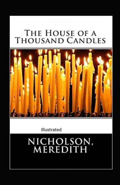 The House of a Thousand Candles Illustrated (Paperback)