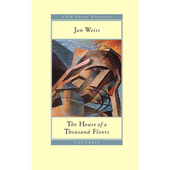 CEU Press Classics The House of a Thousand Floors, (Paperback)