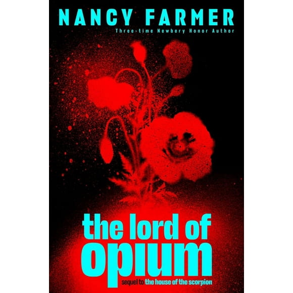 The House of the Scorpion The Lord of Opium, (Paperback)