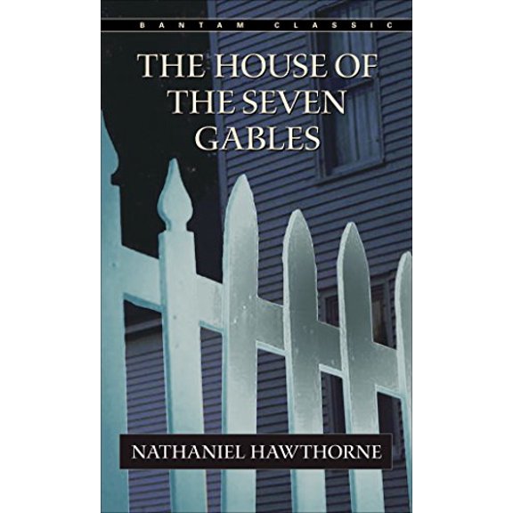 Pre-Owned The House of the Seven Gables (Mass Market Paperback) 0553212702 9780553212709
