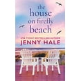 thumbnail image 1 of Pre-Owned The House on Firefly Beach (Mass Market Paperback) 153875651X 9781538756515, 1 of 1