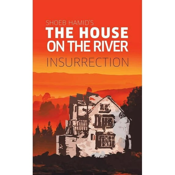 The House on the River : Insurrection (Paperback)