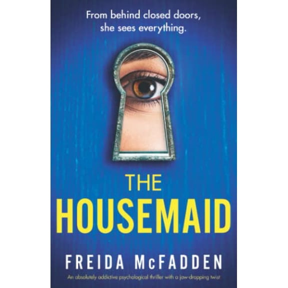 Pre-Owned The Housemaid: An absolutely addictive psychological thriller with a jaw-dropping twist (Paperback) by Freida McFadden