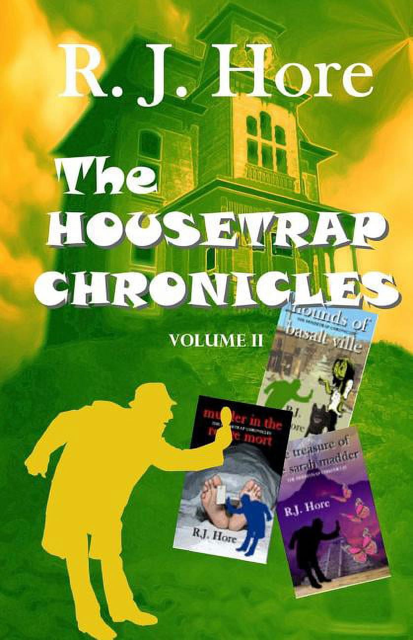 The Housetrap Chronicles-Volume 2