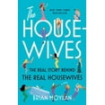 thumbnail image 1 of Housewives: The Real Story Behind the Real Housewives, 1 of 1