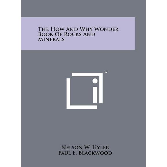 The How And Why Wonder Book Of Rocks And Minerals