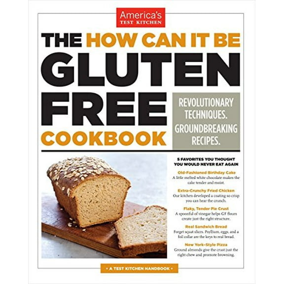 Pre-Owned The How Can It Be Gluten Free Cookbook: Revolutionary Techniques. Groundbreaking Recipes. (Paperback) 1936493616 9781936493616