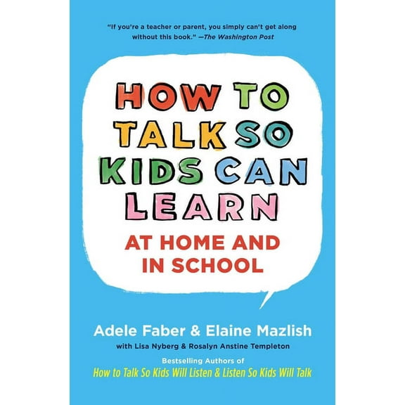 The How to Talk How to Talk So Kids Can Learn, (Paperback)