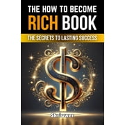 The How to Become Rich Book, Paperback