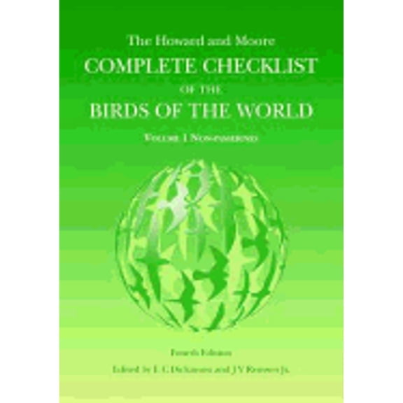 The Howard and Moore Complete Checklist of the Birds of the World Volume 1, . Non-Passerines (Edition 4) (Hardcover)
