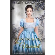 The Howertys Dancing with the Viscount The Howertys Prequel Novella, Book 0, Paperback