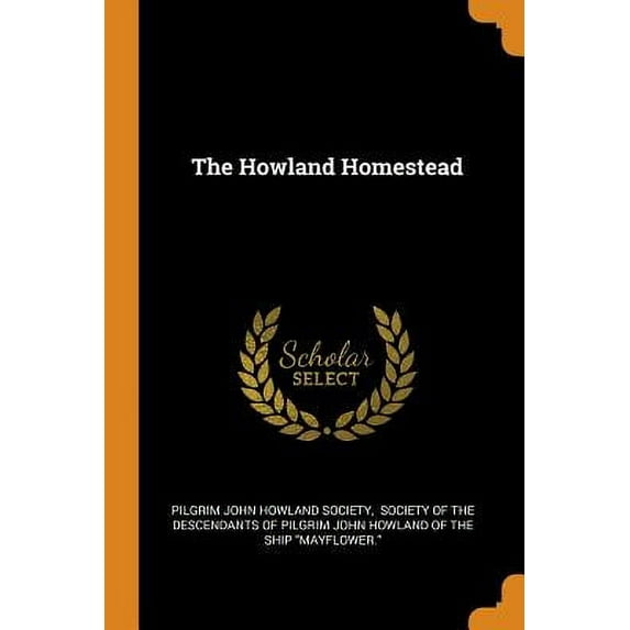 The Howland Homestead