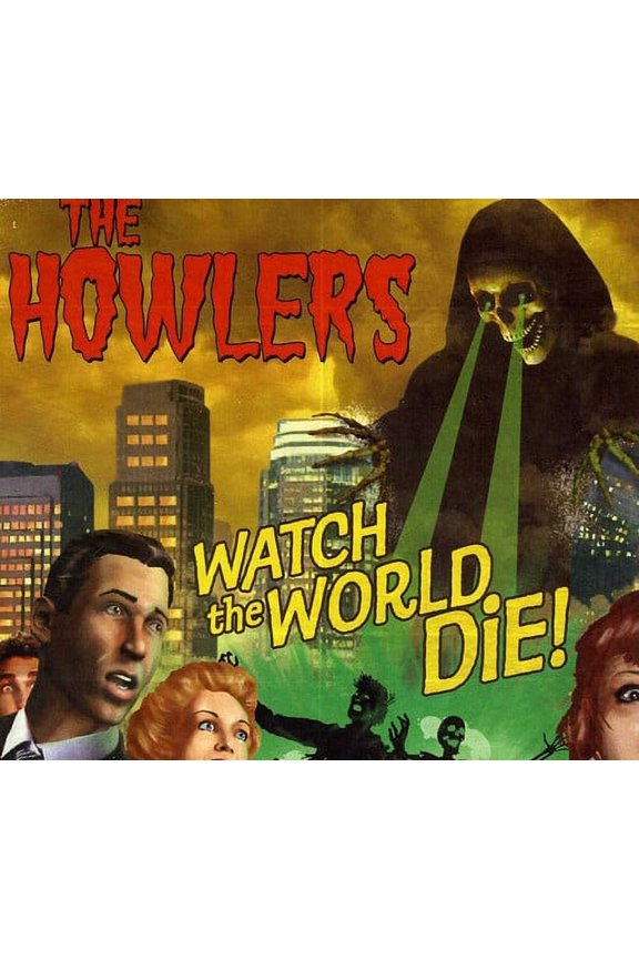 The Howlers - Watch the World Die - Music & Performance - CD