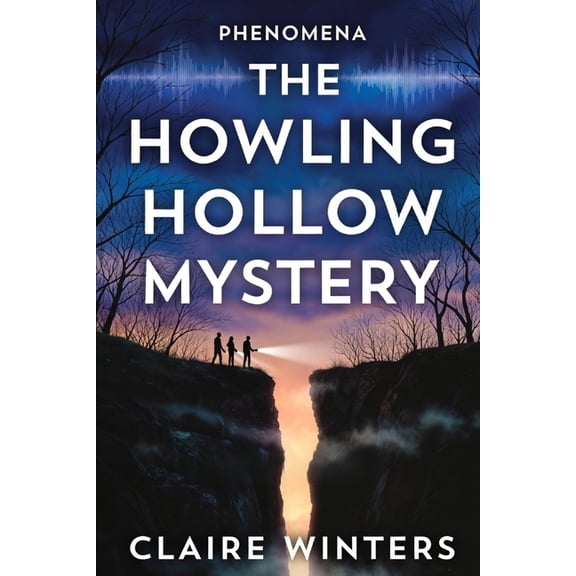 Phenomena The Howling Hollow Mystery, Book 3, (Paperback)