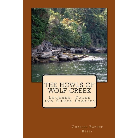 The Howls of Wolf Creek (Paperback)