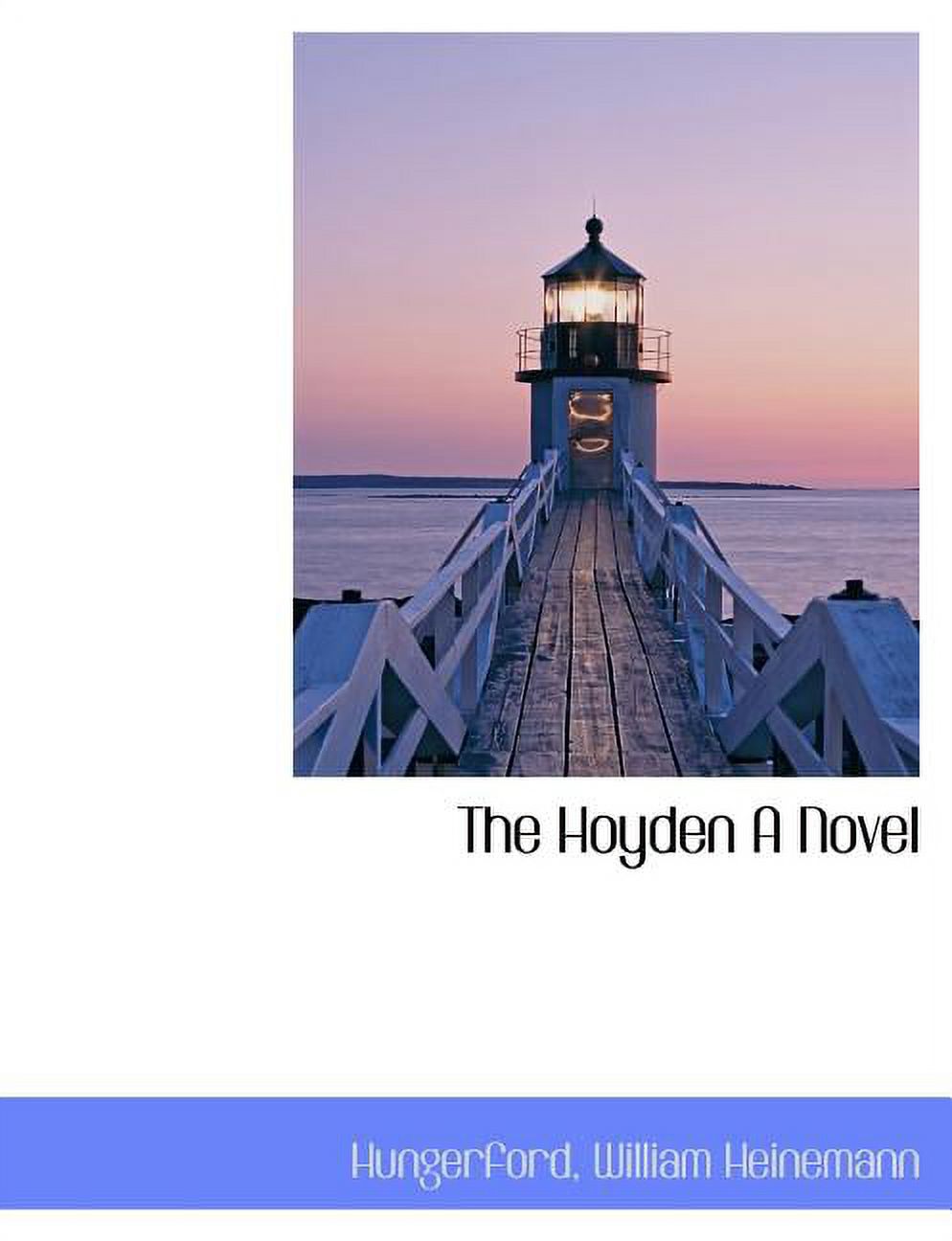 The Hoyden a Novel (Paperback)