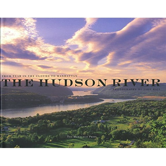 Pre-Owned The Hudson River : From Tear of the Clouds to Manhattan (Hardcover) 9781580931724