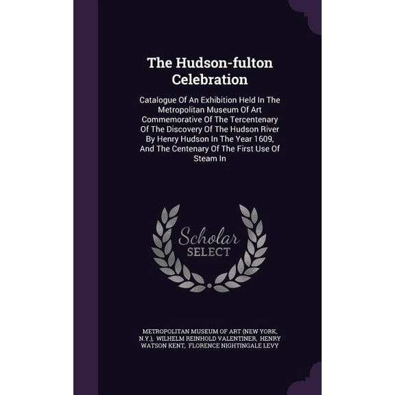 The Hudson-fulton Celebration (Hardcover)