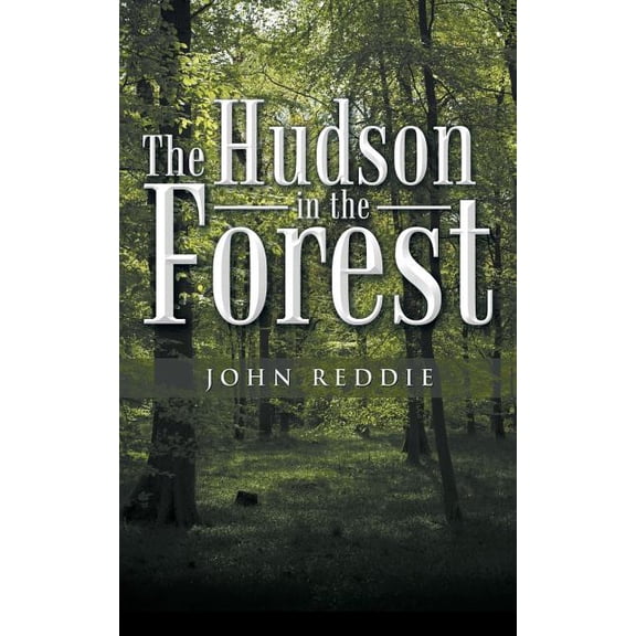 The Hudson in the Forest