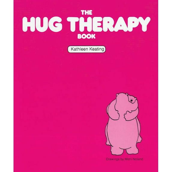 The Hug Therapy Book, (Paperback)