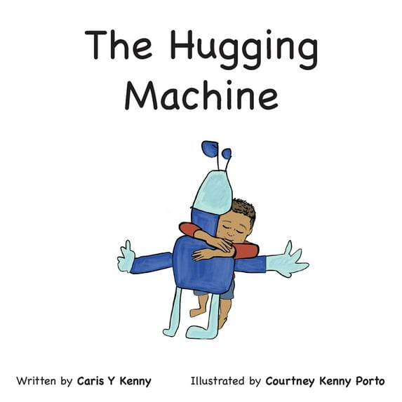 The Hugging Machine, (Hardcover)
