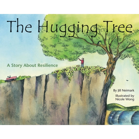 The Hugging Tree: A Story about Resilience, (Hardcover)