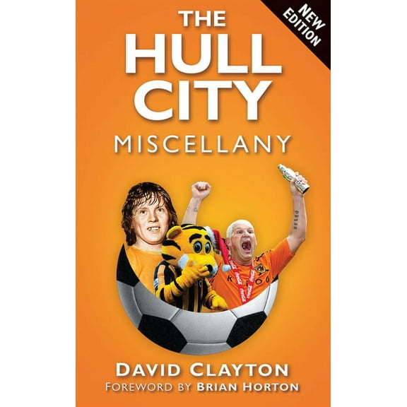 The Hull City Miscellany (Paperback)