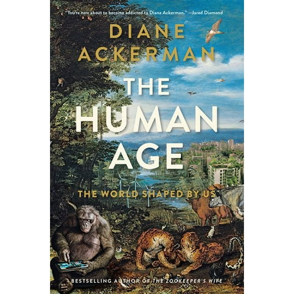 The Human Age Paperback Diane Ackerman