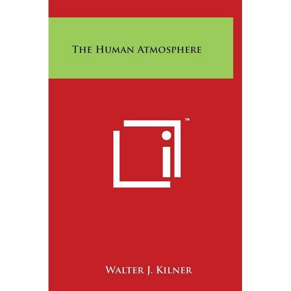 The Human Atmosphere (Hardcover)