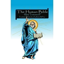 Pre-Owned The Human Bible New Testament Paperback