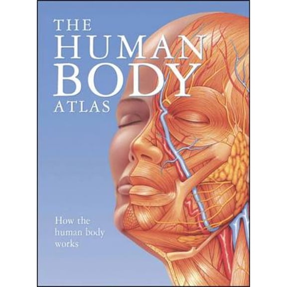 Pre-Owned The Human Body Atlas : How the Human Body Works (Hardcover)