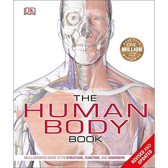 Pre-Owned The Human Body Book: An Illustrated Guide to Its Structure, Function, and Disorders (Hardcover) 1465480293 9781465480293